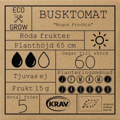 Busktomat Bogus Fruchta, Ekologisk