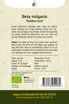 Rödbeta Gul Golden Eye, Ekologisk